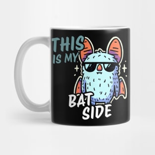 This is my bat side bad boy Mug